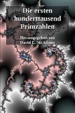 McAdams, D: Die ersten hunderttausend Primzahlen