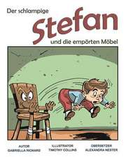 Der Schlampige Stefan Und Die Emporten Mobel