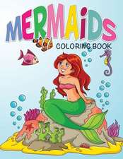 Mermaids Coloring Book