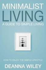 Minimalist Living