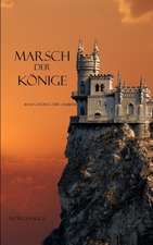 Marsch Der Konige (Band 2 Im Ring Der Zauberei): A Traditional Song in English, Spanish and American Sign Language