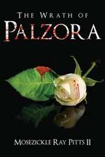 The Wrath of Palzora