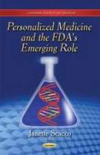 Personalized Medicine and the FDA's Emerging Role