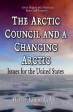 Arctic Council & a Changing Arctic