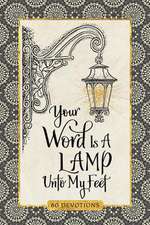 Your Word Is a Lamp Unto My Feet Devotional