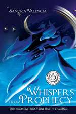 Whispers from Prophecy