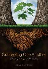 Counseling One Another: A Theology of Interpersonal Discipleship