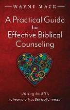 A Practical Guide for Effective Biblical Counseling