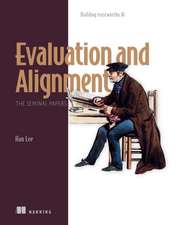 LLM Evaluation and Alignment, the Foundational Ideas