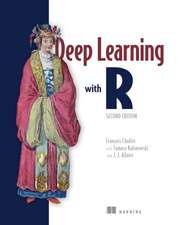 Deep Learning with R, Second Edition