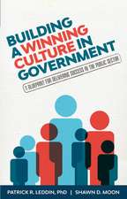 Leddin, P: Building A Winning Culture In Government