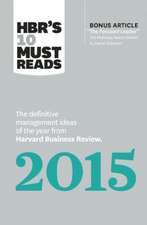 HBR's 10 Must Reads 2015: The Definitive Management Ideas of the Year from Harvard Business Review (with Bonus McKinsey Award-Winning Article 