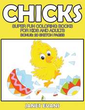 Chicks