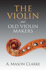 The Violin and Old Violin Makers