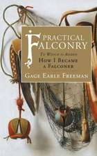 Practical Falconry