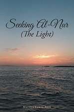 Seeking Al-Nur (The Light)