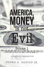 America, Money is not Evil Volume 1