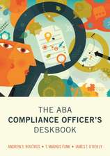 The ABA Compliance Officer's Deskbook