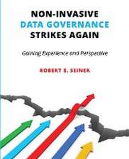 Non-Invasive Data Governance Strikes Again