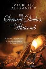 The Servant Duchess of Whitcomb