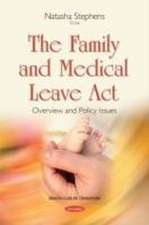 The Family and Medical Leave Act