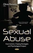 Sexual Abuse: Intervention, Coping Strategies & Psychological Impact