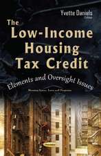 Low-Income Housing Tax Credit: Elements & Oversight Issues