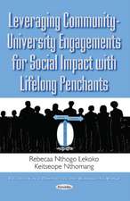 Leveraging Community-University Engagements for Social Impact with Lifelong Penchants