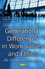 Generational Differences in Work Values & Ethics