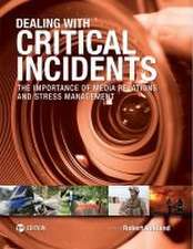 Dealing with Critical Incidents