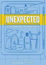 Unexpected: A Postpartum Survival Guide