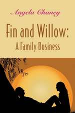 Fin and Willow: A Family Business