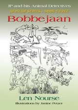 Jp and His Animal Detectives - African Series - Book Three - Bobbejaan - Team Building