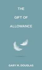 The Gift of Allowance