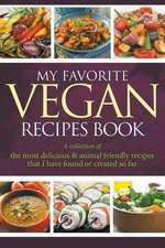 My Favorite Vegan Recipes Book