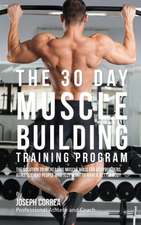 30 DAY MUSCLE BUILDING TRAININ