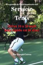 Programa de Entrenamiento del Servicio en el Tenis