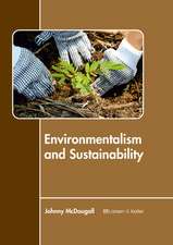 Environmentalism and Sustainability