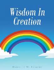 Wisdom In Creation