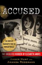 Accused: The Unsolved Murder of Elizabeth Andes