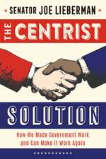 The Centrist Solution