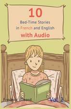 10 Bedtime Stories in French and English with audio.