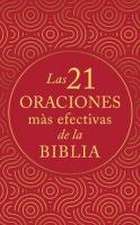 Las 21 Oraciones Más Efectivas de la Biblia