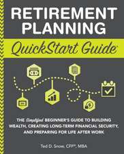 Retirement Planning QuickStart Guide