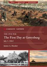 The First Day at Gettysburg, July 1, 1863