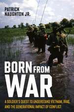 Born from War