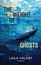 The Weight of Ghosts