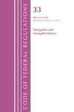 Code of Federal Regulations, Title 33 Navigation and Navigable Waters 1-124, Revised as of July 1, 2021