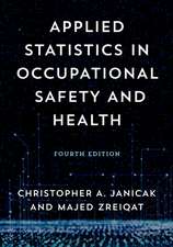 Applied Statistics in Occupational Safety and Health