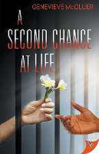 A Second Chance at Life